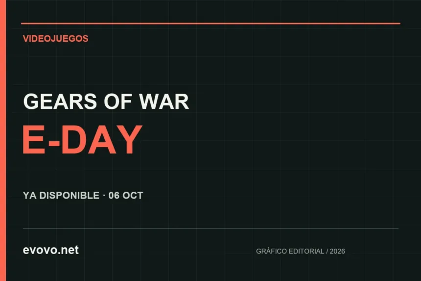 Gráfico editorial: GEARS OF WAR, E-DAY. YA DISPONIBLE · 06 OCT.